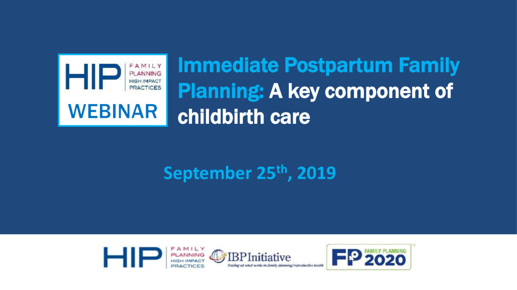 Immediate Postpartum Family Planning: A key component of childbirth care webinar