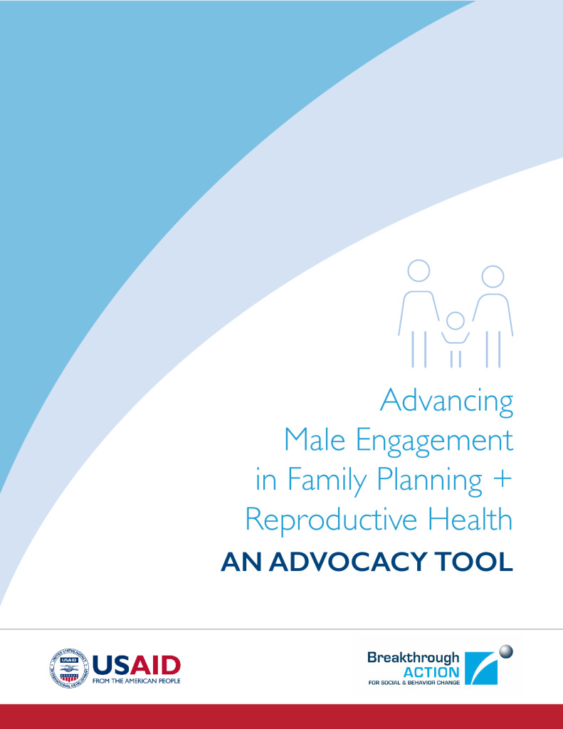 Advancing Male Engagement in Family Planning and Reproductive Health: An Advocacy Tool