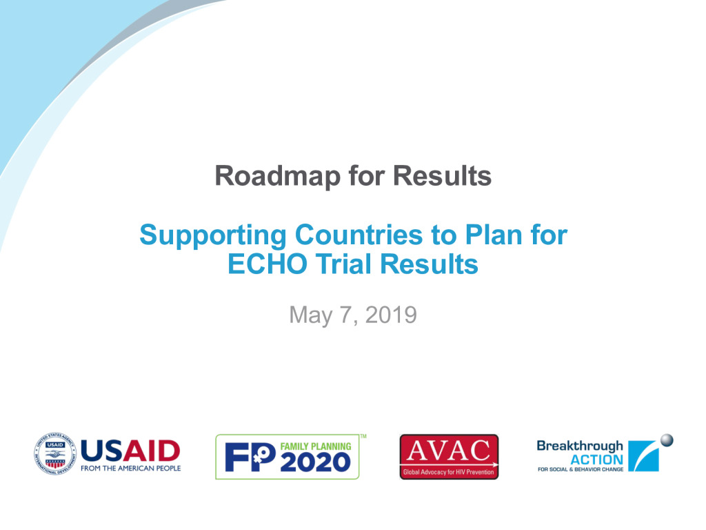 Roadmap for Results: Supporting Countries to Plan for ECHO Trial Results